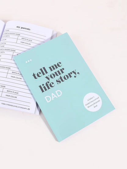 Tell me your life story, ... (Mom, Dad, Grandma, Grandpa)